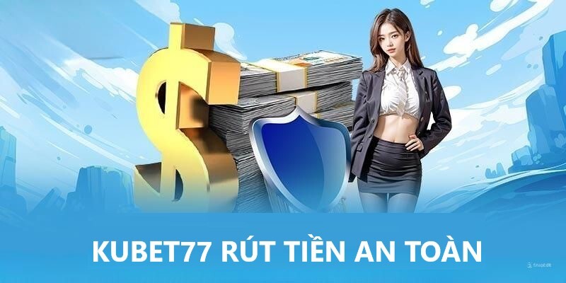 Rút tiền an toàn