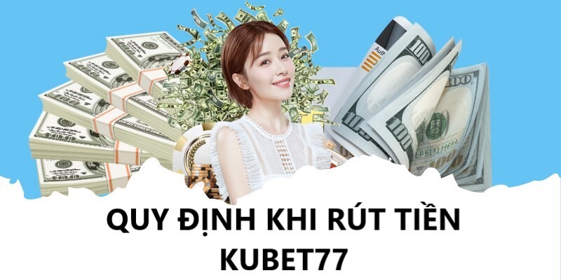 Quy định rút tiền